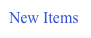 New Items